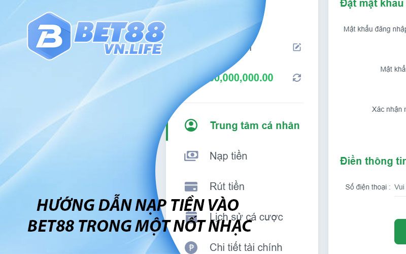 Hướng dẫn nạp tiền vào Bet88 trong một nốt nhạc